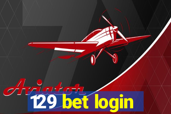 129 bet login